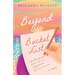Beyond the Bucket List