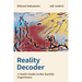 Reality Decoder: A Soul's Guide to the Earthly Experience