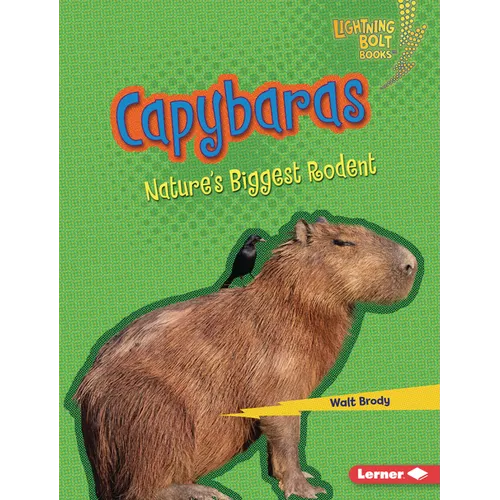 Capybaras: Nature's Biggest Rodent