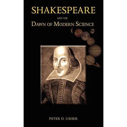 Shakespeare and the Dawn of Modern Science