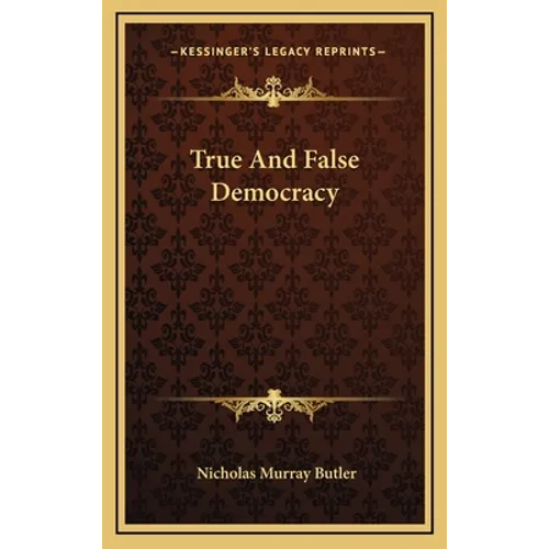 True And False Democracy