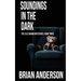 Soundings in the Dark