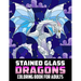 Stained Glass Dragons Coloring Book For Adults: Coloring pages filled with Stained Glass Dragons Jumbo Illustrations For Teens And Adults