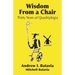 Wisdom from a Chair: Thirty Years of Quadriplegia - The Memoirs of Andrew I. Batavia