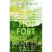 Serrez-moi fort