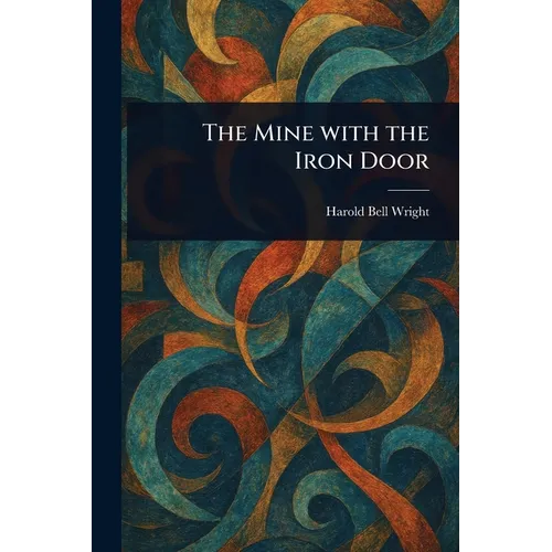The Mine With the Iron Door