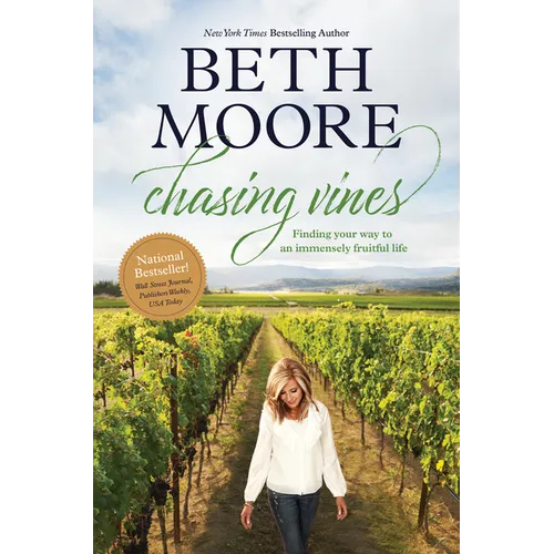 Chasing Vines: Finding Your Way to an Immensely Fruitful Life