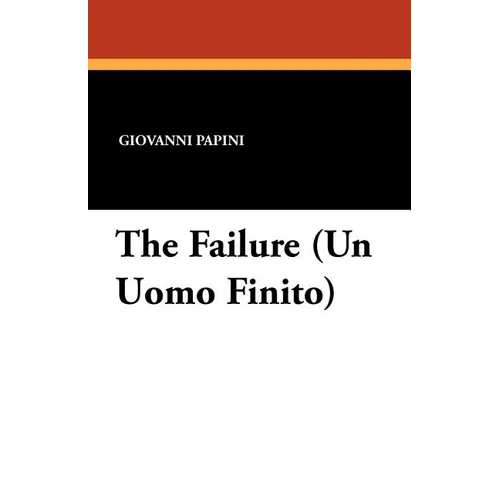 The Failure (Un Uomo Finito)