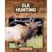 Elk Hunting