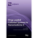 Drug-Loaded Colloidal Systems in Nanomedicine II