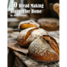50 Bread Making Recipes for Home
