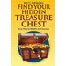 Find Your Hidden Treasure Chest: Your Map to Wealth and Success