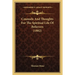 Counsels And Thoughts For The Spiritual Life Of Believers (1882)