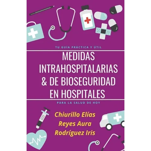 Medidas Intrahospitalarias & de Bioseguridad en Hospitales