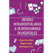 Medidas Intrahospitalarias & de Bioseguridad en Hospitales