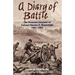 A Diary of Battle: The Personal Journals of Colonel Charles S. Wainwright 1861-1865