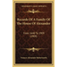 Records Of A Family Of The House Of Alexander: From 1640 To 1909 (1909)