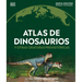 Atlas de Dinosaurios (Where on Earth? Dinosaurs and Other Prehistoric Life)
