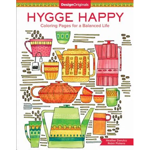 Hygge Happy Coloring Book: Coloring Pages for a Cozy Life