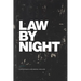 Law by Night