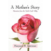 A Mother's Story: Memories from the Turtle Creek Valley