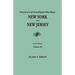 Historical and Genealogical Miscellany: New York and New Jersey. in Five Volumes. Volume III