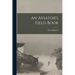 An Aviator's Field Book