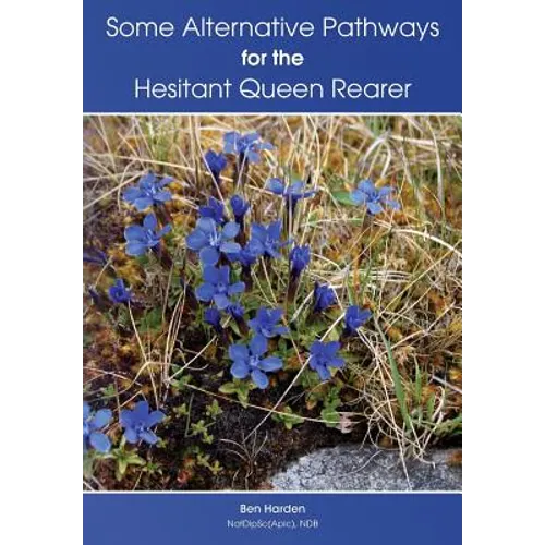 Some Alternative Pathways for the Hesitant Queen Rearer