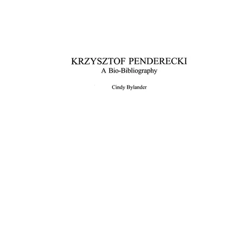 Krzysztof Penderecki: A Bio-Bibliography