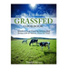The Ultimate Grassfed Cookbook: Become a Pro at Preparing Delicious Beef Recipes with All Natural, Grass-Fed Meat