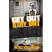 Get Out, Stay Out!: The Secrets to Getting Out of Prison Early, and Staying Out for Good!