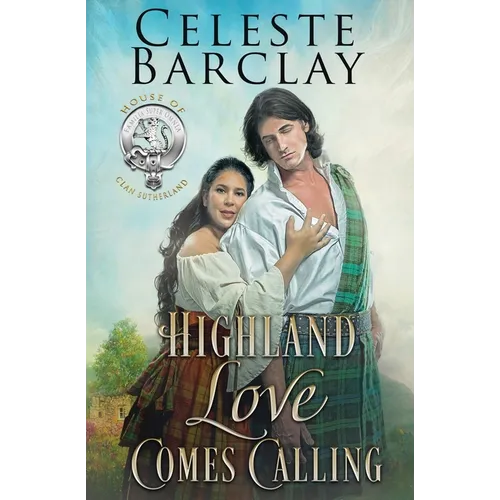 Highland Love Comes Calling