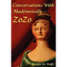 Conversations with Mademoiselle ZoZo