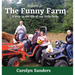 Welcome to The Funny Farm: A Year in the Life of our Little Farm