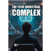 The Tech-Industrial Complex