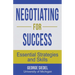 Negotiating for Success: Essential Strategies and Skills