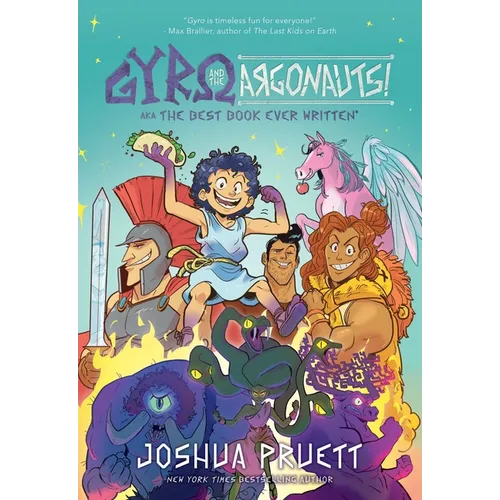 Gyro and the Argonauts! Aka the Best Book Ever Written*: *About a Kid Named After a Sandwich Volume 1