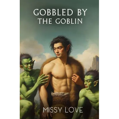Gobbled by the Goblin