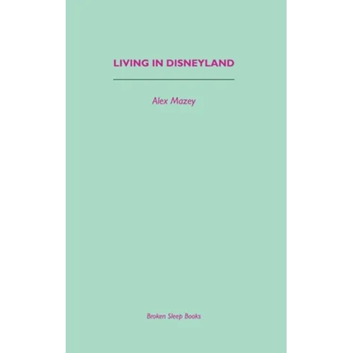 Living in Disneyland