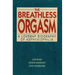 The Breathless Orgasm