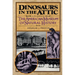 Dinosaurs in the Attic: An Excursion Into the American Museum of Natural History