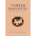 The Greek Dialogues