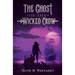 The Ghost of the Wicked Crow