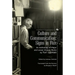 Culture and Communication: Signs in Flux. an Anthology of Major and Lesser-Known Works
