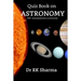Quiz Book on ASTRONOMY: 1000+ Amazing Questions on Astronomy Kids must know
