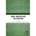 Marx, Marxism and the Spiritual