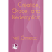 Creation, Grace, and Redemption