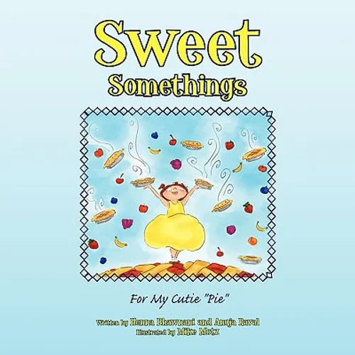 Sweet Somethings: For My Cutie ''Pie''