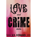 Love and Crime: Stories