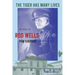 The Tiger has Many Lives: The Story of Rod Wells